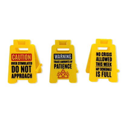 Standing 4.75" 3D Mood Caution Signs